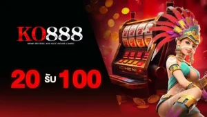 KO789  ฝาก20รับ100